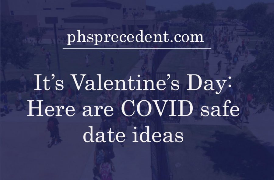 It’s Valentines Day: Here are some COVID safe date ideas