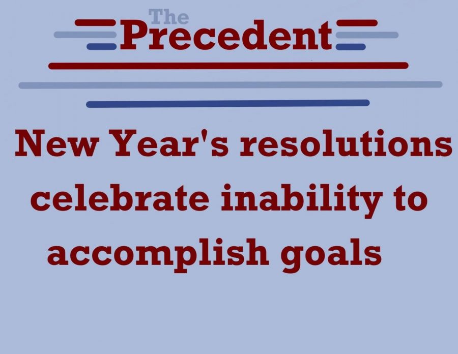 New Years resolutions celebrate inability to accomplish goals