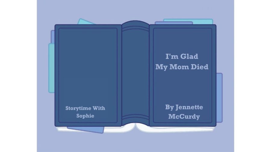 Storytime with Sophie: I’m Glad My Mom Died