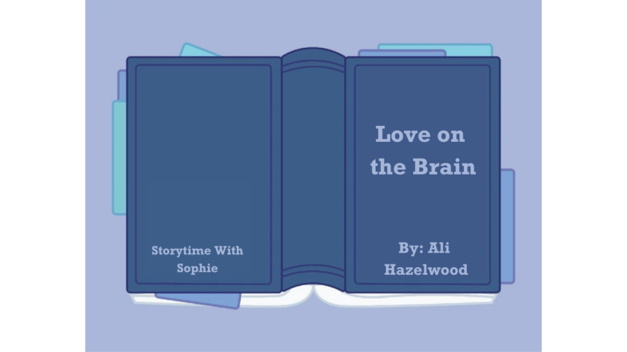 Storytime with Sophie: Love on the Brain